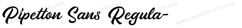 Pipetton Sans Regula字体转换